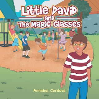 Little David And The Magic Glasses