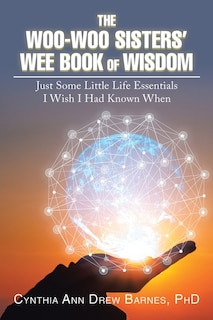 Couverture_The Woo-woo Sisters' Wee Book Of Wisdom