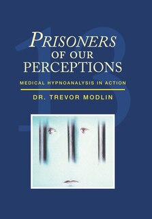 Front cover_Prisoners Of Our Perceptions