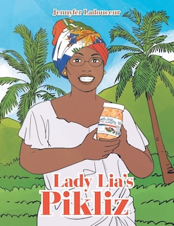 Front cover_Lady Lia's Pikliz