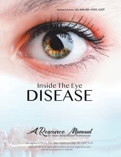 Couverture_Inside The Eye Disease Just The Facts