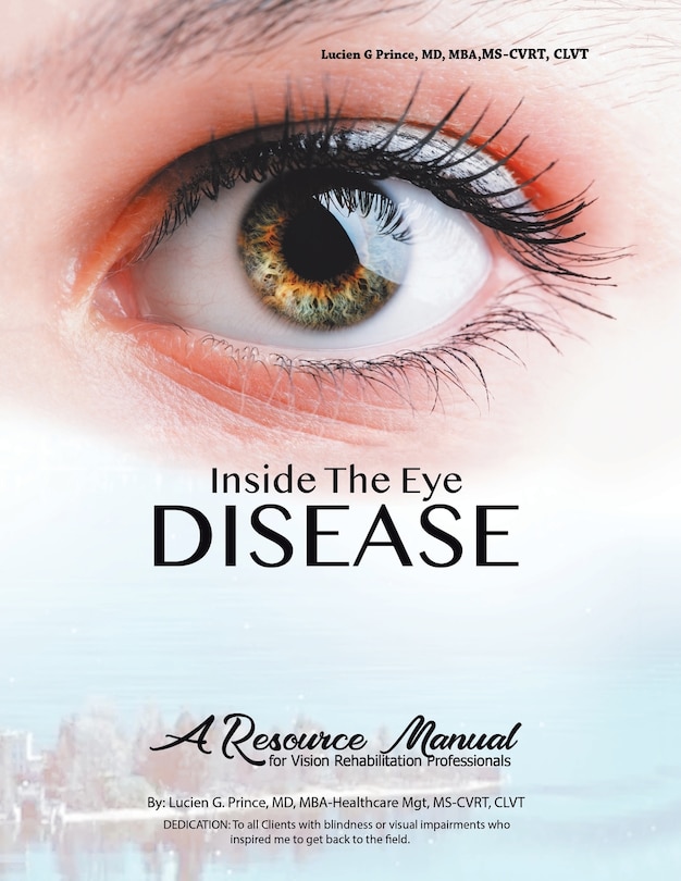 Couverture_Inside The Eye Disease Just The Facts
