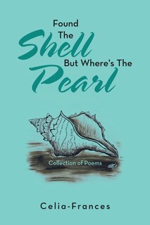 Couverture_Found The Shell But Where's The Pearl