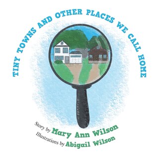 Front cover_Tiny Towns And Other Places We Call Home