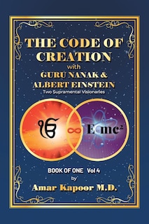 Couverture_The Code Of Creation With Guru Nanak And Albert Einstein