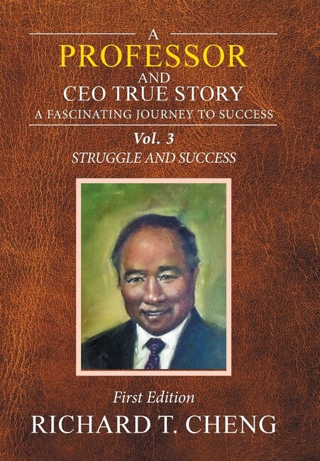 Front cover_A Professor and Ceo True Story