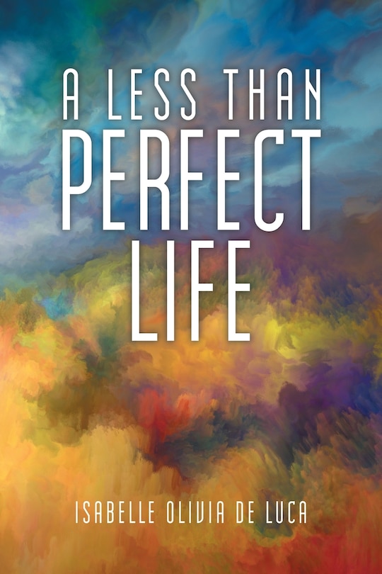 Front cover_A Less Than Perfect Life