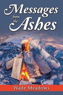 Front cover_Messages From The Ashes