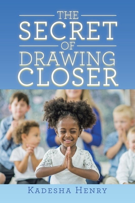 Couverture_The Secret Of Drawing Closer