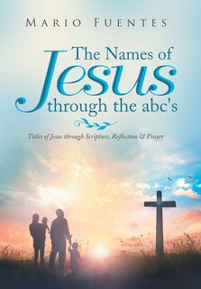 Couverture_The Names of Jesus Through the Abc's