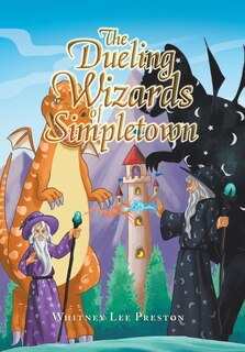 Front cover_The Dueling Wizards Of Simpletown