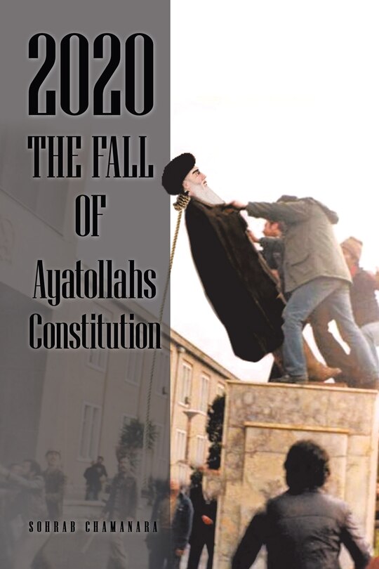 Front cover_2020 The Fall Of Ayatollahs Constitution