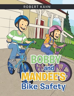 Couverture_Bobby and Mandee's Bike Safety