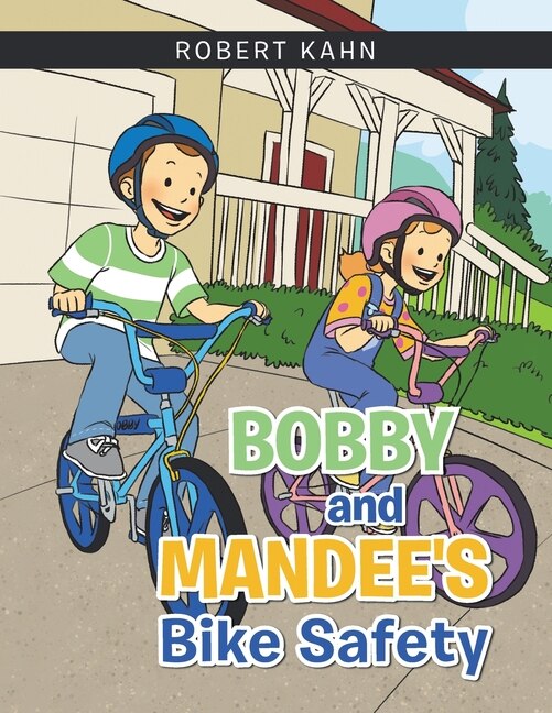 Couverture_Bobby and Mandee's Bike Safety