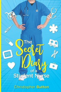 Front cover_The Secret Diary of A Student Nurse