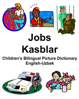 Front cover_English-Uzbek Jobs/Kasblar Children's Bilingual Picture Dictionary