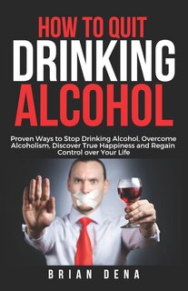 Couverture_How to Quit Drinking Alcohol