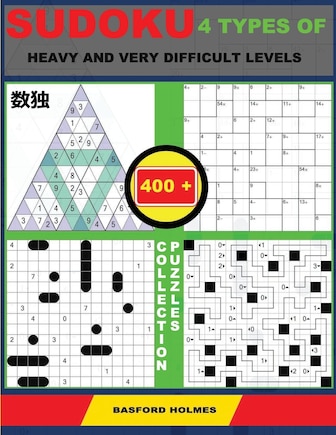 Sudoku 4 types of heavy and very difficult levels. 400 collection puzzles.: Lighthouse Battleship - Yajilin - Calcudoku - Tridoku. Lots of hard and very hard puzzles for sharpness of mind (plus 500 puzzles that can be printed).