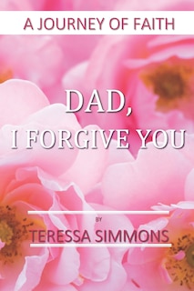 Couverture_Dad, I Forgive You