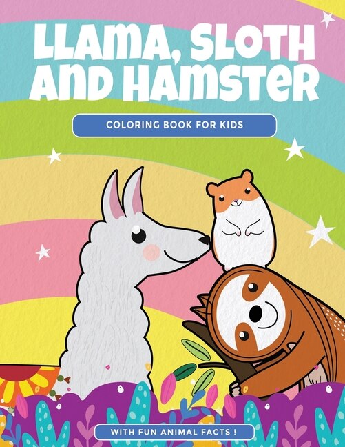 Front cover_Llama, Sloth and Hamster Coloring Book For Kids