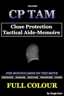 Front cover_Cp Tam Close Protection Tactical Aide-Memoire