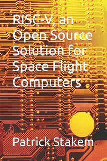 Front cover_RISC-V, an Open Source Solution for Space Flight Computers