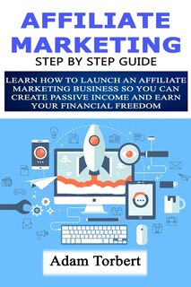 Front cover_Affiliate Marketing Step By Step Guide