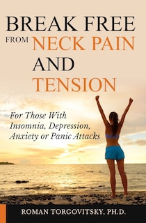 Couverture_Break Free From Neck Pain and Tension