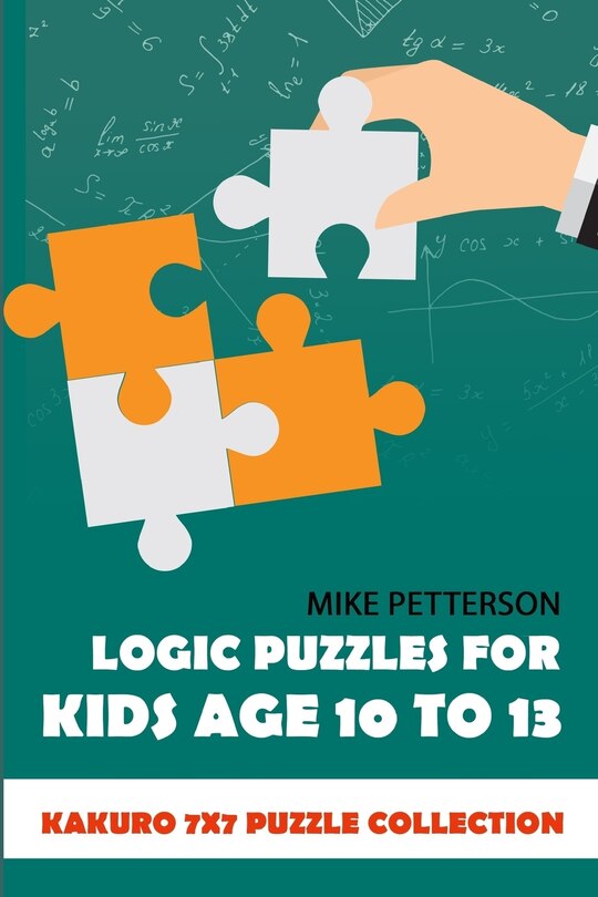 Couverture_Logic Puzzles For Kids Age 10 To 13