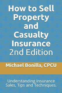 Couverture_How to Sell Property and Casualty Insurance 2nd Edition