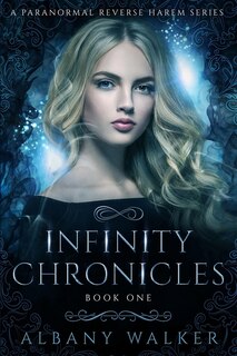 Front cover_Infinity Chronicles Book One