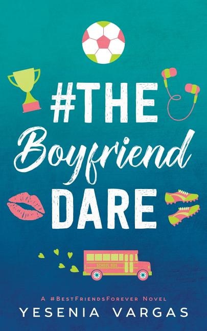 Front cover_#TheBoyfriendDare