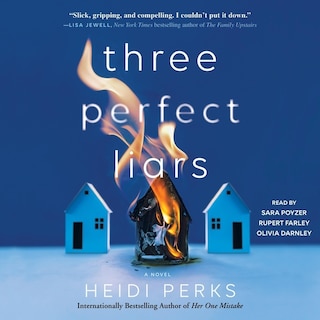 Three Perfect Liars: A Novel