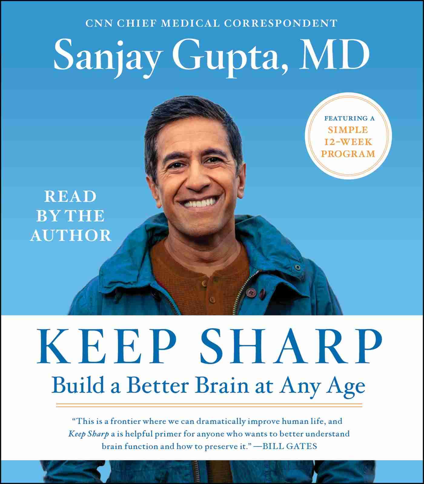 Keep Sharp How To Build A Better Brain At Any Age Book By Sanjay Gupta Audio Book Cd Www Chapters Indigo Ca