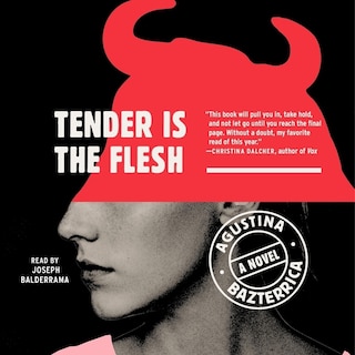 Tender is the Flesh