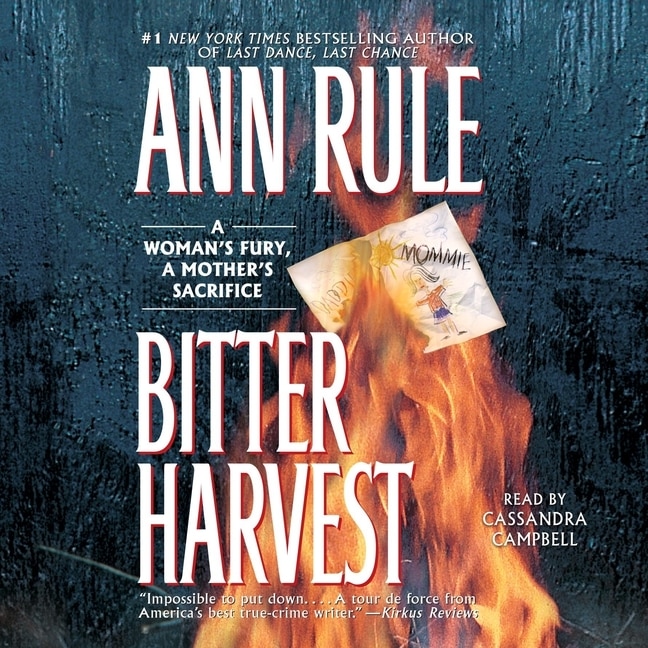 Bitter Harvest: A Woman’s Fury, A Mothers Sacrifice