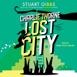 Charlie Thorne and the Lost City