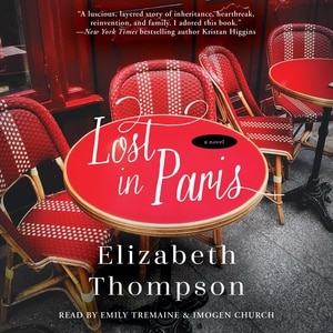 Lost in Paris: A Novel