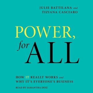 Power, For All: How It Really Works And Why It's Everyone's Business
