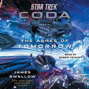 Star Trek: Coda: Book 2: The Ashes Of Tomorrow