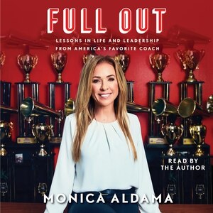 Full Out: Lessons In Life And Leadership From America's Favorite Coach