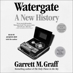 Watergate: A New History