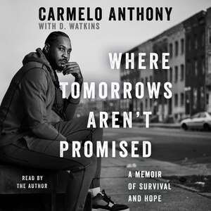 Where Tomorrows Aren't Promised: A Memoir Of Survival And Hope