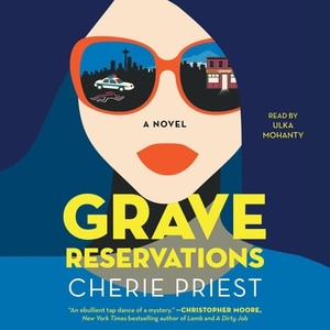 Grave Reservations: A Novel