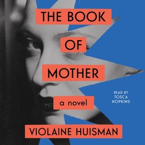The Book Of Mother: A Novel