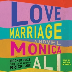 Love Marriage: A Novel