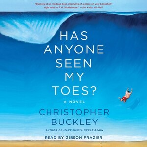 Has Anyone Seen My Toes?: A Novel