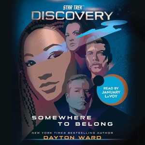 Star Trek: Discovery: Somewhere to Belong: Somewhere to Belong