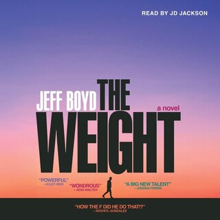 The Weight: A Novel