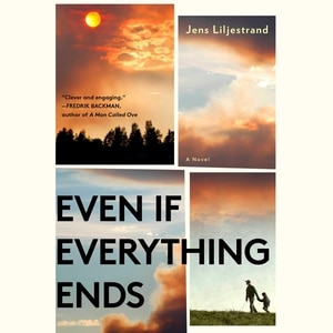Even If Everything Ends